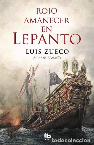 Libros: Rojo amanecer en Lepanto- 9788490709580
