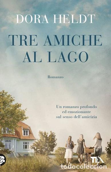 books: Tre amiche al lago- 9788850266067