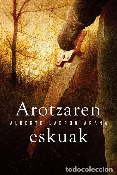 Libri di seconda mano: Arotzaren eskuak- 9788497833493