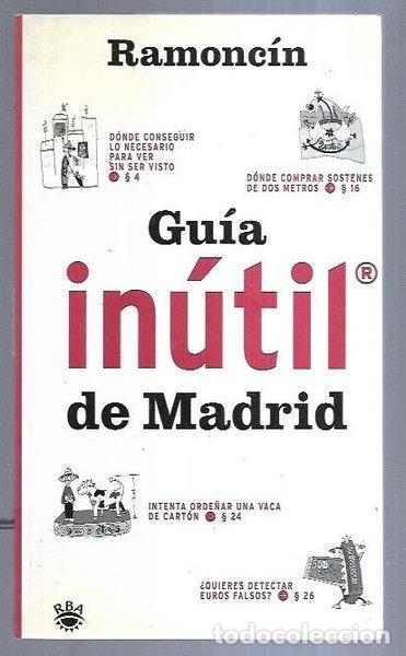 Libri di seconda mano: Gu&iacute;a in&uacute;til de Madrid- 9788479018603