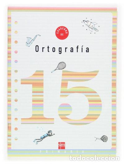 Libri di seconda mano: Cuaderno 15 de ortograf&iacute;a. 5 Primaria- 9788467506228