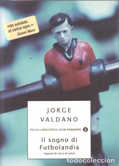 Livros em segunda m&atilde;o: Il sogno di Futbolandia- 9788804525677