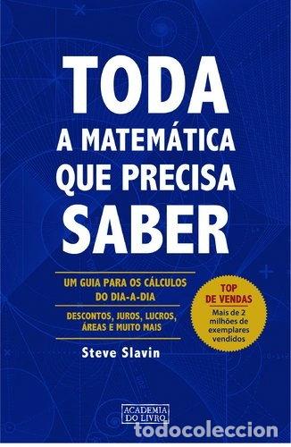 Livros em segunda m&atilde;o: Toda a matem&aacute;tica que precisa saber- 9789898194114