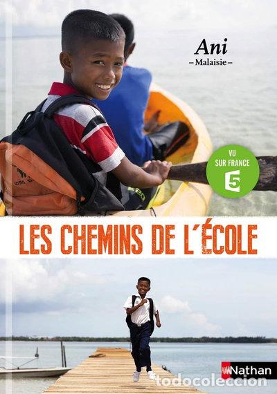 B&uuml;cher: Les chemins de l'&eacute;cole. Ani, Malaisie- 9782092559604