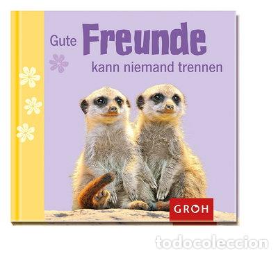 B&uuml;cher: Gute Freunde kann niemand trennen- 9783867136105