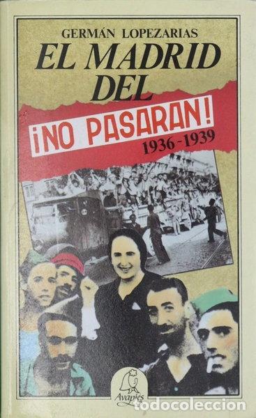 B&uuml;cher: El Madrid del &iexcl;No pasar&aacute;n!- 9788486280161
