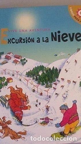 B&uuml;cher: La Excursi&oacute;n a la Nieve- 9788403098473