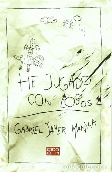 Libri di seconda mano: He jugado con lobos- 9788424635206