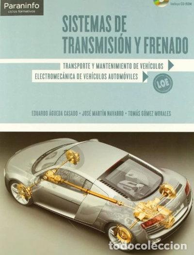 Libros: Sistemas de transmisi&oacute;n y frenado- 9788497320597