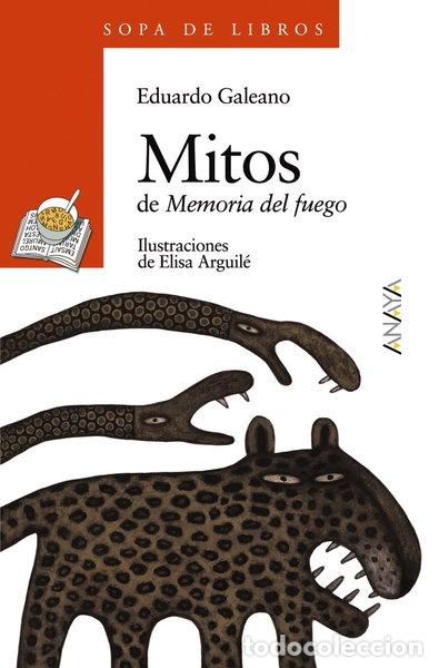 Libros: Mitos de Memoria del fuego- 9788466717090