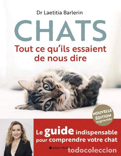 Libros: Chats: Tout ce qu'ils essaient de nous dire- 9782226443953