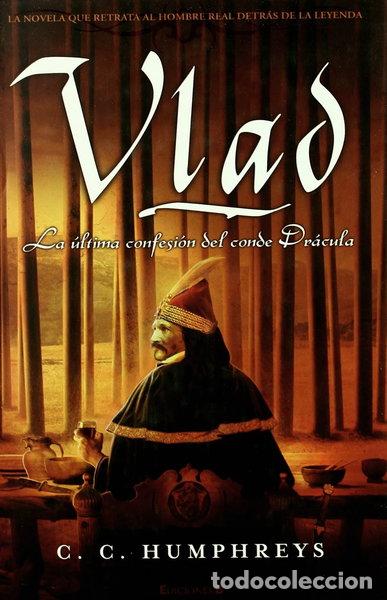 Libros: Vlad. La &uacute;ltima confesi&oacute;n del conde Dr&aacute;cula- 9788466641180