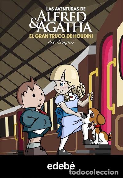 Libros: Alfred & Agatha 5. El gran truco de Houdini- 9788468308470