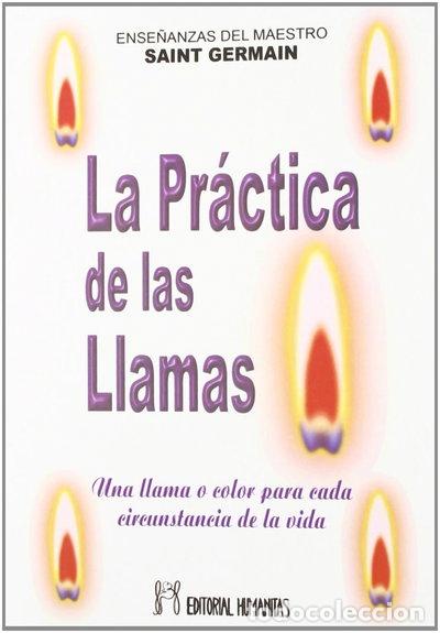 Libros: La Pr&aacute;ctica de las Llamas- 9788479102159
