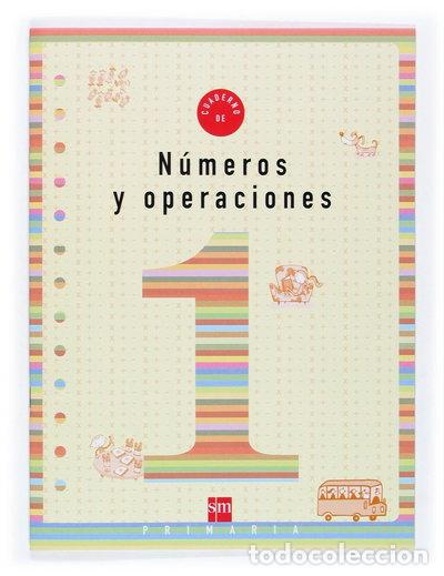 Libros: Cuaderno 1 de n&uacute;meros y operaciones. 1 Primaria- 9788434897168