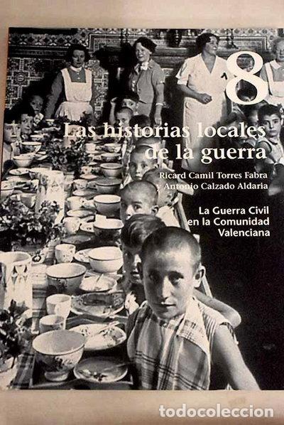 Libri di seconda mano: Las historias locales de la guerra- 9788487502781