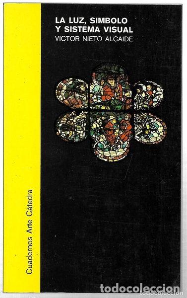 Libros: La luz, s&iacute;mbolo y sistema visual- 9788437601250