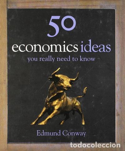Libros: 50 Economics Ideas You Really Need to Know- 9781848660106