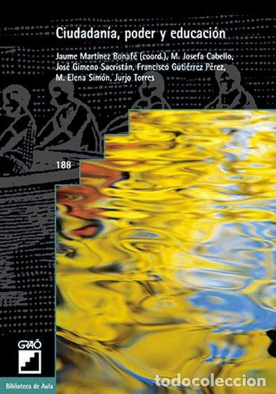 Libros: Ciudadan&iacute;a, poder y educaci&oacute;n- 9788478273072