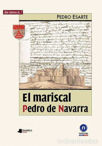 B&uuml;cher: El mariscal Pedro de Navarra- 9788476817384