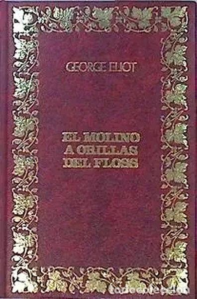 Libri di seconda mano: El molino a orillas del Floss- 9788475560038
