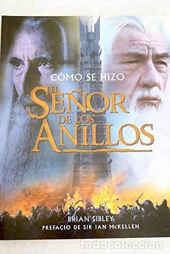 Libri di seconda mano: C&oacute;mo se hizo El Se&ntilde;or de los Anillos- 9788445074145