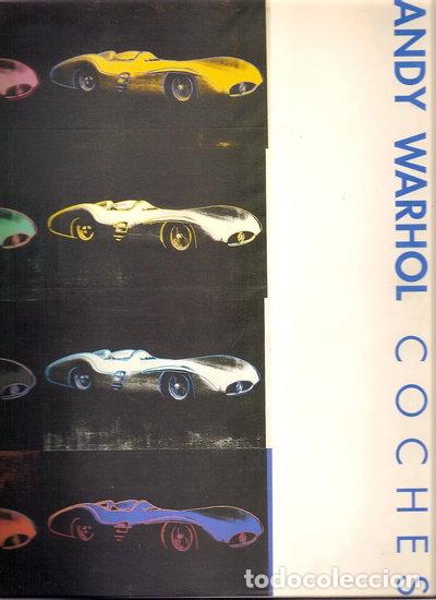 Libri di seconda mano: Andy Warhol: Coches- 9788470754081