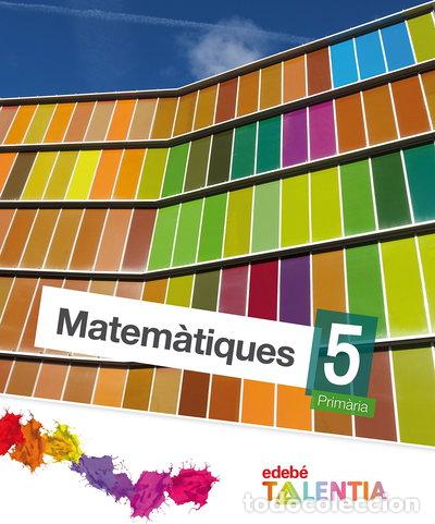 Libros: Matem&agrave;tiques 5- 9788468314020