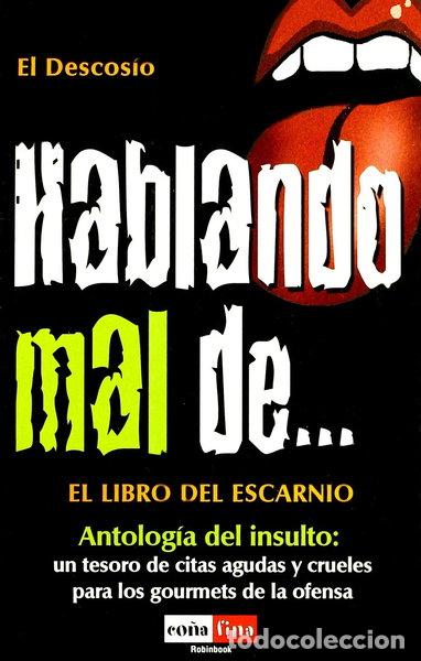 Libros: Hablando mal de- 9788479278953