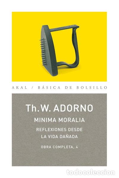 books: Minima moralia: reflexiones desde la vida da&ntilde;ada- 9788446016694