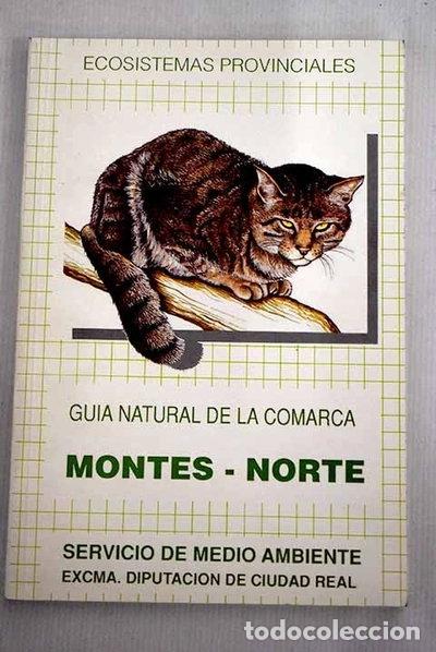 Libros: Gu&iacute;a natural de la comarca Montes-Norte- 9788477890546