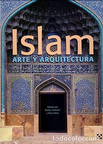 Libros: Islam, arte y arquitectura- 9783833111808