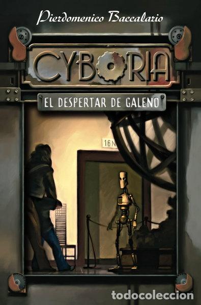 Livres: Cyboria. El despertar de Galeno- 9788466794947