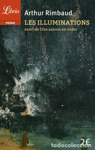 Livres: Les Illuminations: Suivi de Une saison en enfer- 9782290087732