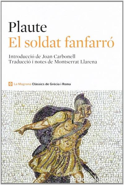 Libri di seconda mano: El soldat fanfarr&oacute;- 9788482645643
