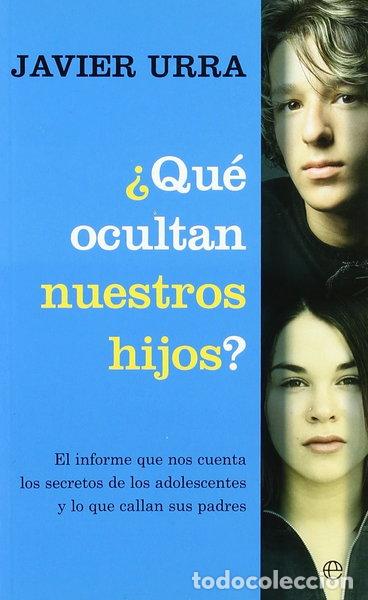 books: &iquest;Qu&eacute; ocultan nuestros hijos?- 9788497348423