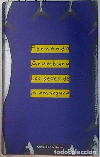 Libros: Los peces de la amargura- 9788467222593