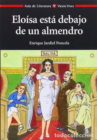 Libros: Elo&iacute;sa est&aacute; debajo de un almendro- 9788431633684