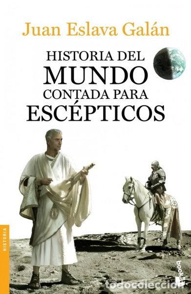 Libros: Historia del mundo contada para esc&eacute;pticos- 9788408123828