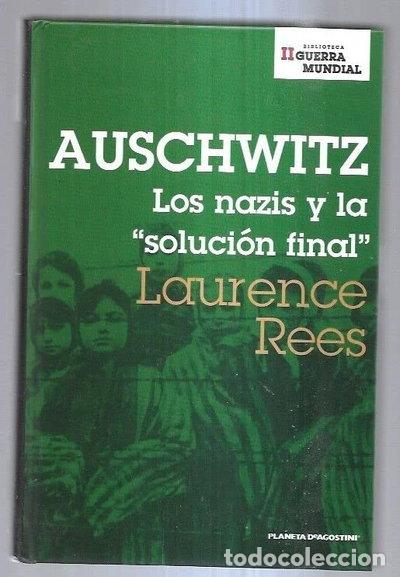 Libros: Auschwitz. Los nazis y la soluci&oacute;n final- 9788467420784