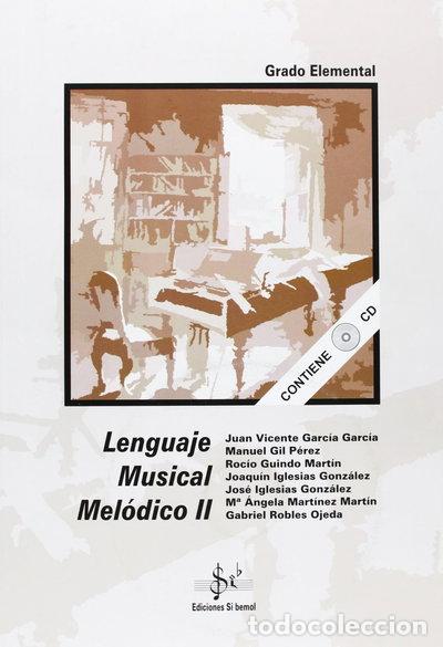 Libros: Lenguaje musical mel&oacute;dico II- 9788492220748