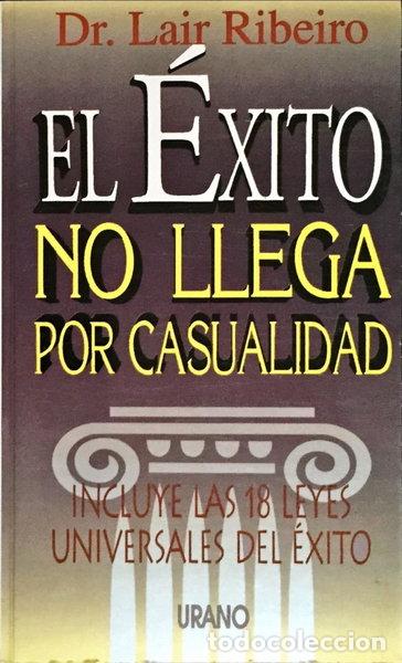Livres: El &eacute;xito no llega por casualidad- 9788479530624