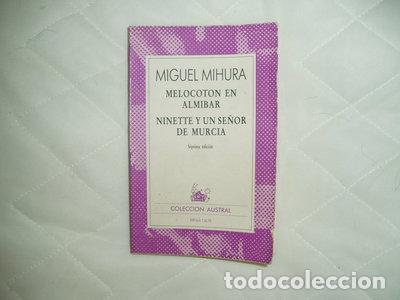 Libri di seconda mano: Melocot&oacute;n en alm&iacute;bar; Ninette y un se&ntilde;or de Murcia- 9788423915705
