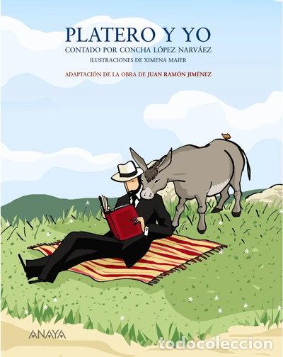 Libros: Platero y yo contado por Concha L&oacute;pez Narv&aacute;ez- 9788466751865