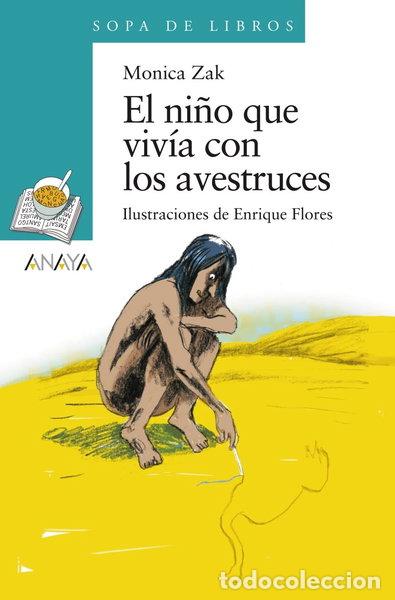 Livros em segunda m&atilde;o: El ni&ntilde;o que viv&iacute;a con los avestruces- 9788467829303
