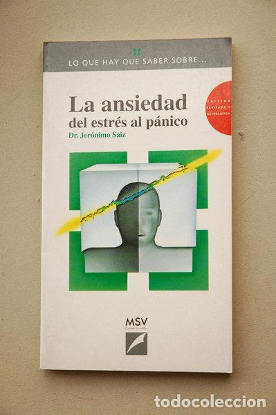B&uuml;cher: La ansiedad del estr&eacute;s al p&aacute;nico- 9788487560415