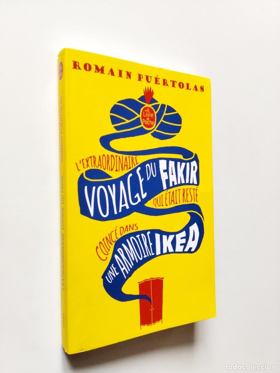 books: Romain Pu&eacute;rtolas - L'extraordinaire voyage du fakir qui &eacute;tait rest&eacute; coinc&eacute; dans une armoire Ikea