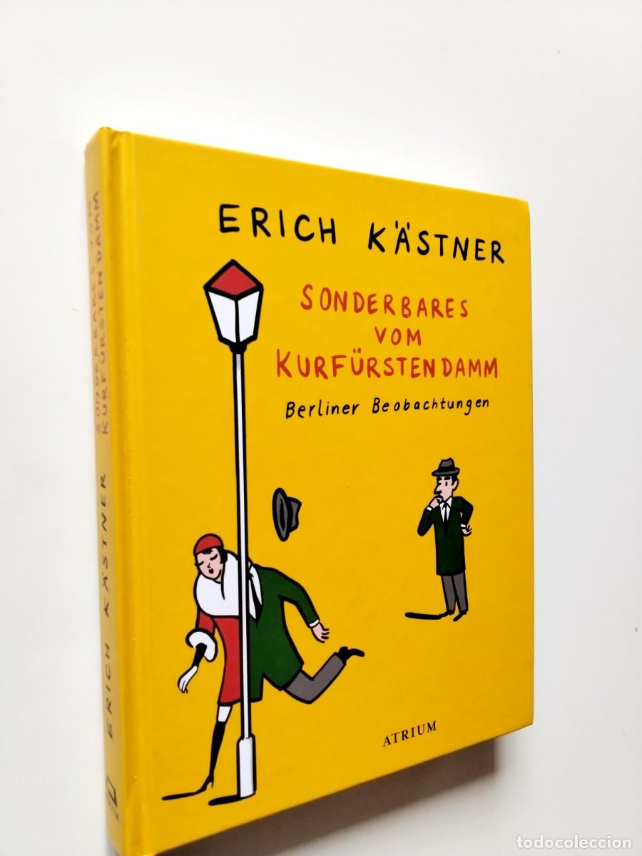 books: Erich K&auml;stner - Sonderbares vom kurf&uuml;rstendamm. Berliner Beobachtungen