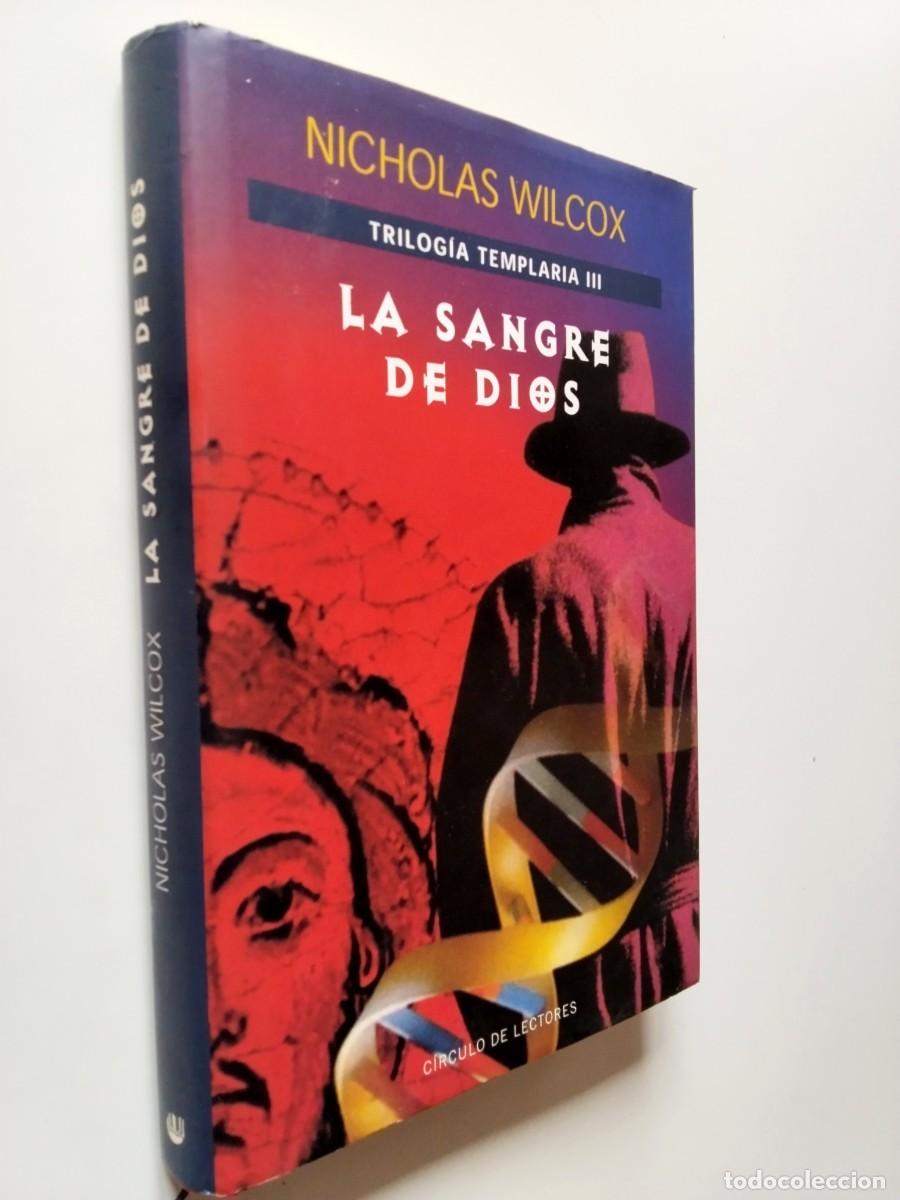 books: Nicholas Wilcox - La sangre de Dios. Trilog&iacute;a templaria III