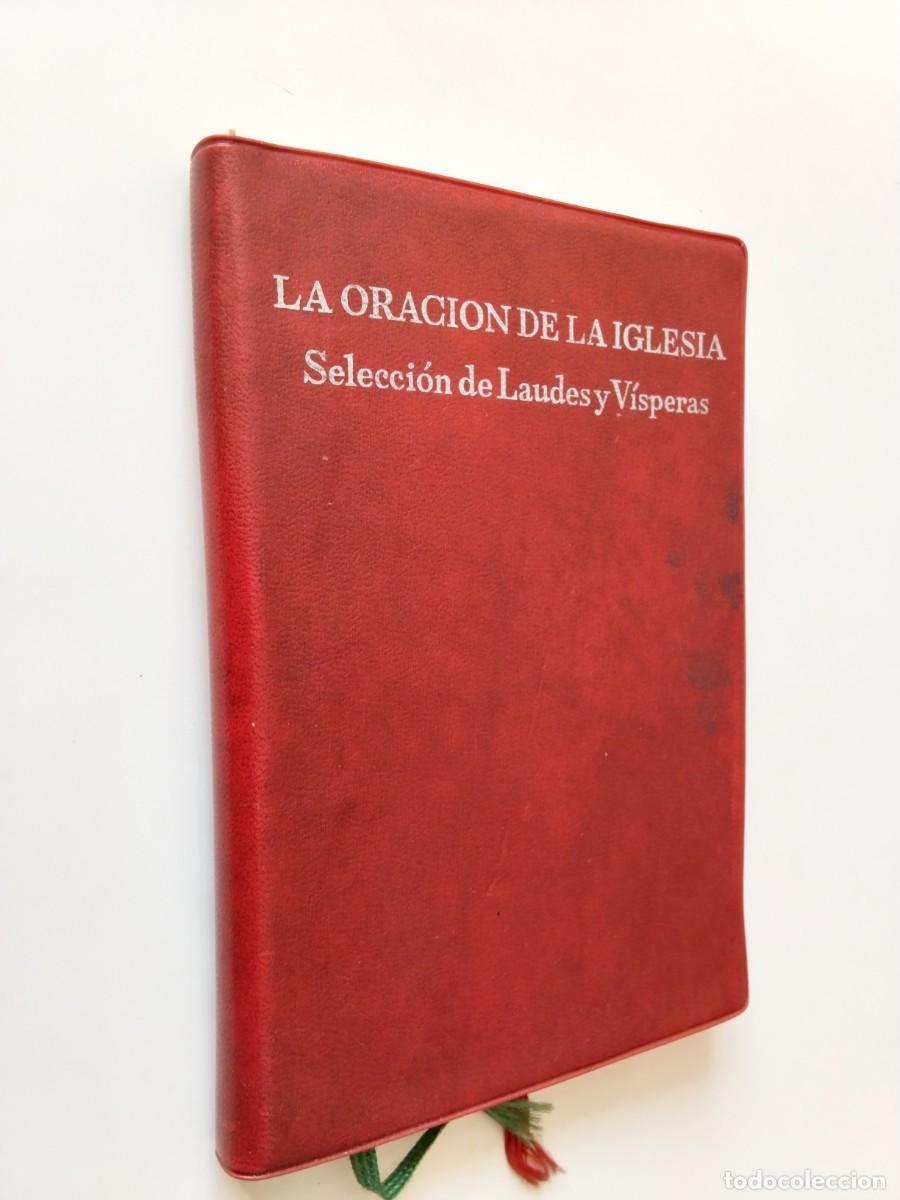 Livres: La oraci&oacute;n de la iglesia. Selecci&oacute;n de Laudes y V&iacute;speras